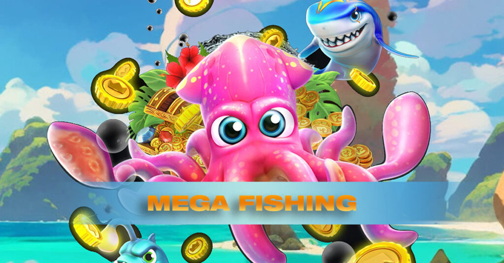 Mega-Fishing